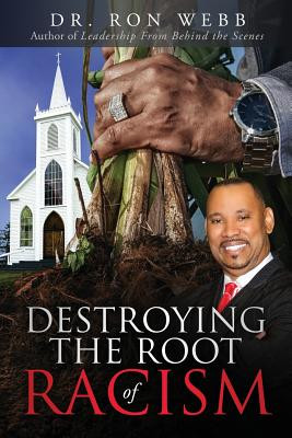Destroying the Root of Racism (PB) (2015)