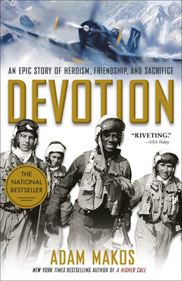 Devotion: An Epic Story of Heroism, Friendship, and Sacrifice (PB) (2017)