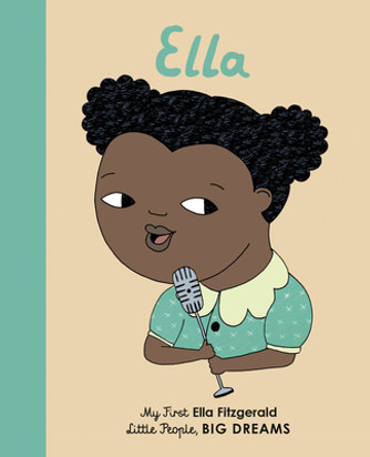 Ella Fitzgerald: My First Ella Fitzgerald #11 (2019) Ella Fitzgerald: My First Ella Fitzgerald #11 (2019)