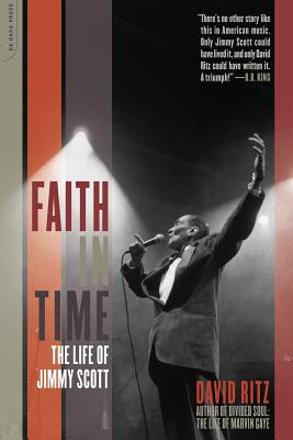 Faith in Time: The Life of Jimmy Scott (PB) (2003)