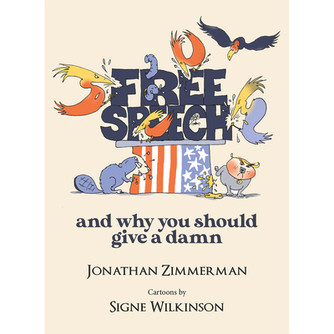 Free Speech: And Why You Should Give a Damn (HC) (2021)