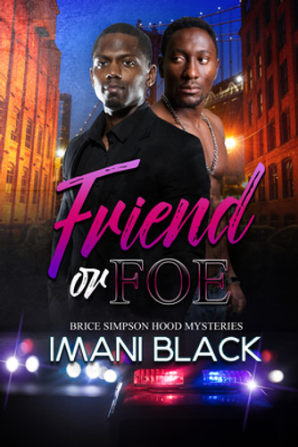 Friend or Foe: Brice Simpson Hood Mysteries (PB) (2020) Friend or Foe: Brice Simpson Hood Mysteries (PB) (2020)