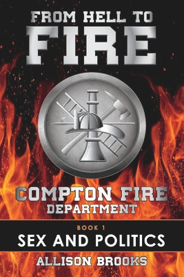 From Hell to Fire, 1: Book 1 Sex and Politics (PB) (2021)