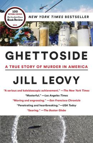 Ghettoside: A True Story of Murder in America (PB) (2015) Ghettoside: A True Story of Murder in America (PB) (2015)