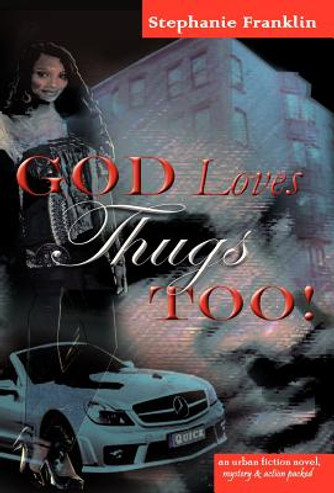 God Loves Thugs Too! (HC) (2012) God Loves Thugs Too! (HC) (2012)