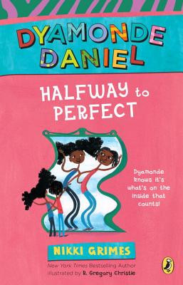 Halfway to Perfect: A Dyamonde Daniel Book #4 (PB) (2018)