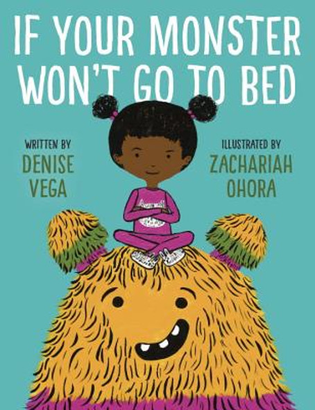 If Your Monster Won't Go to Bed (HC) (2017)