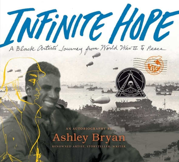 Infinite Hope: A Black Artist's Journey from World War II to Peace (HC) (2019)
