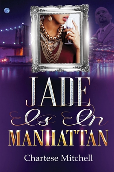 Jade is in Manhattan: A Novella (PB) (2019)