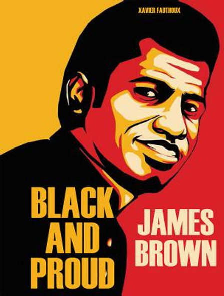 James Brown: Black and Proud (HC) (2019)