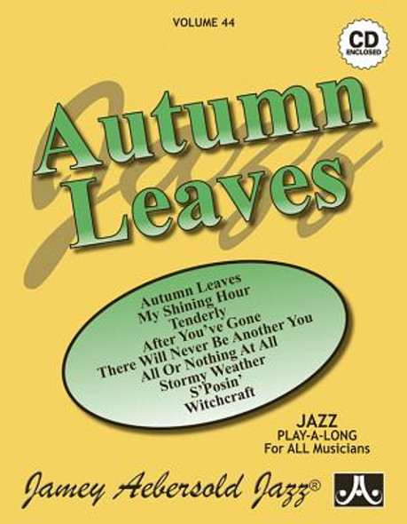 Jamey Aebersold Jazz -- Autumn Leaves, Vol 44: Book & CD #44 (PB) (2015)