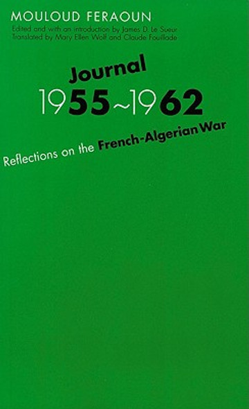 Journal, 1955-1962: Reflections on the French-Algerian War (PB) (2000)