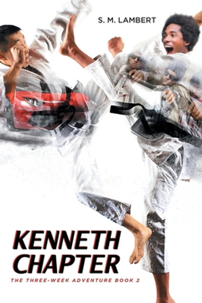 Kenneth Chapter: The Three-Week Adventure: Book 2 (PB) (2019)