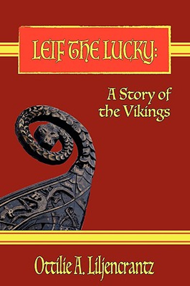 Leif the Lucky: A Story of the Vikings (PB) (2009)