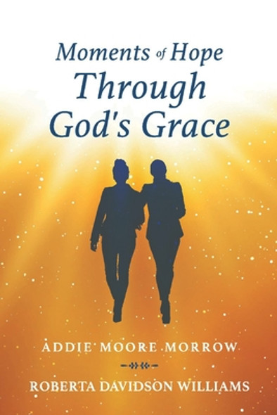 Moments of Hope Through God's Grace (PB) (2021)