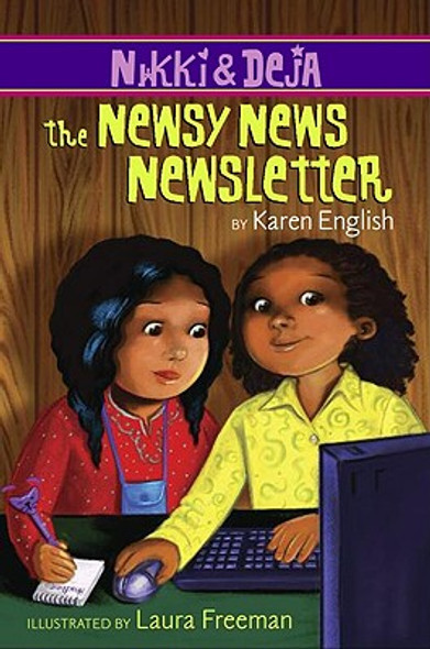 Nikki and Deja: The Newsy News Newsletter, 3: Nikki and Deja, Book Three #3 (PB) (2011)