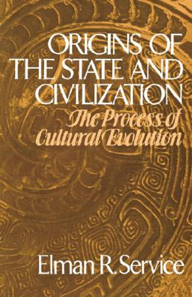 Origins of the State and Civilization (PB) (1975)