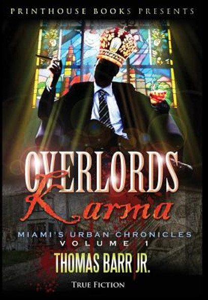 Overlords Karma; Miami's Urban Chronicles; Volume 1 (HC) (2014)