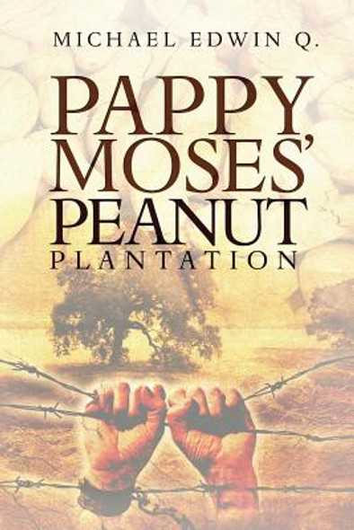 Pappy Moses' Peanut Plantation (PB) (2018)