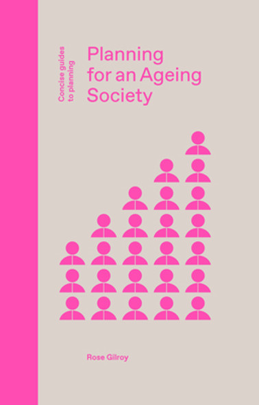 Planning for an Ageing Society (HC) (2021)