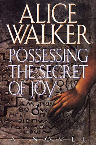 Possessing the Secret of Joy (HC) (1992)