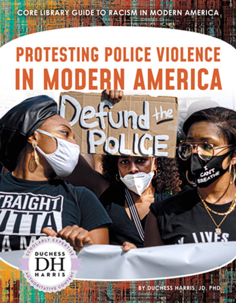 Protesting Police Violence in Modern America (PB) (2021)