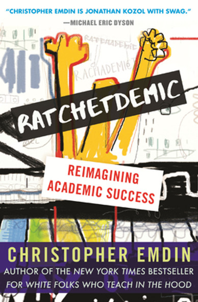 Ratchetdemic: Reimagining Academic Success (HC) (2021)