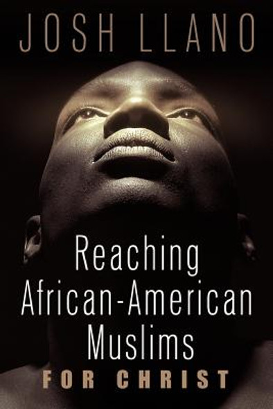 Reaching African-American Muslims for Christ (PB) (2005)