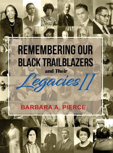 Remembering Our Black Trailblazers and their Legacies II #2 (HC) (2021)