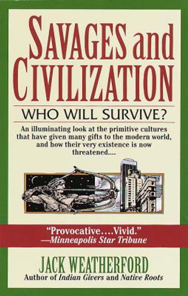 Savages and Civilization (PB) (1998)