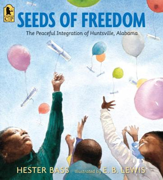 Seeds of Freedom: The Peaceful Integration of Huntsville, Alabama (PB) (2018)