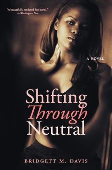 Shifting Through Neutral (PB) (2005)