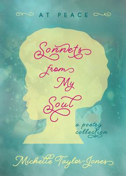 Sonnets from My Soul: At Peace (PB) (2016)