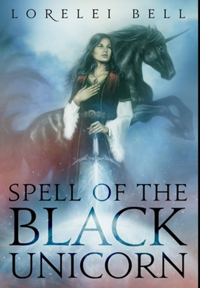 Spell Of The Black Unicorn: Premium Hardcover Edition (HC) (2021)