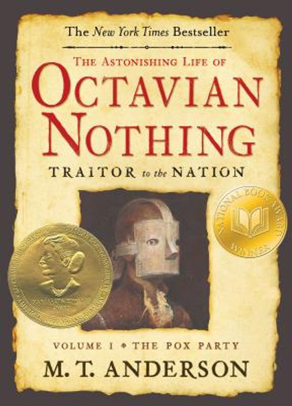 The Astonishing Life of Octavian Nothing, Traitor to the Nation, Volume I: The Pox Party #1 (PB) (2008)