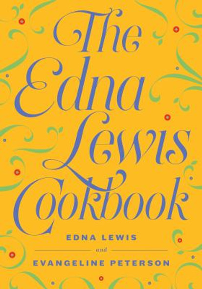 The Edna Lewis Cookbook (PB) (2016)