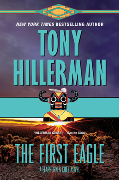 The First Eagle: A Leaphorn and Chee Novel #13 (PB) (2021)