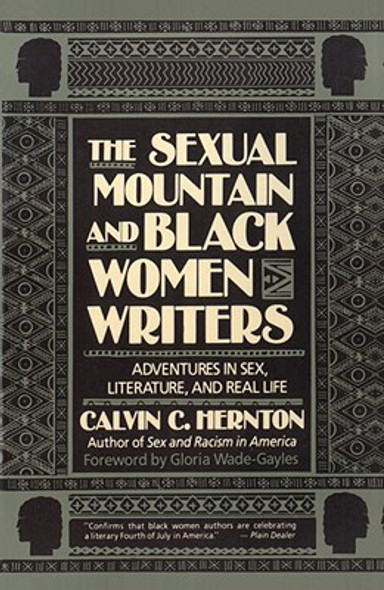 The Sexual Mountain and Black Women Writers: Adventures in Sex, Literature, and Real Life (PB) (1990)