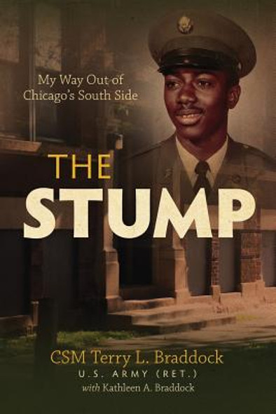 The Stump: My Way Out of Chicago's South Side (PB) (2017)