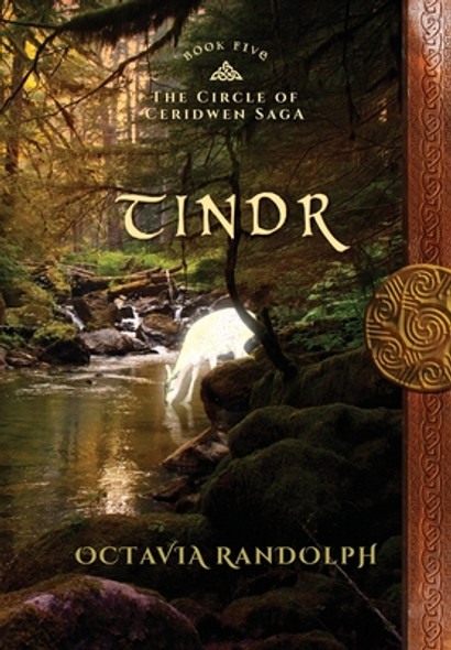 Tindr: Book Five of The Circle of Ceridwen Saga #5 (HC) (2019)