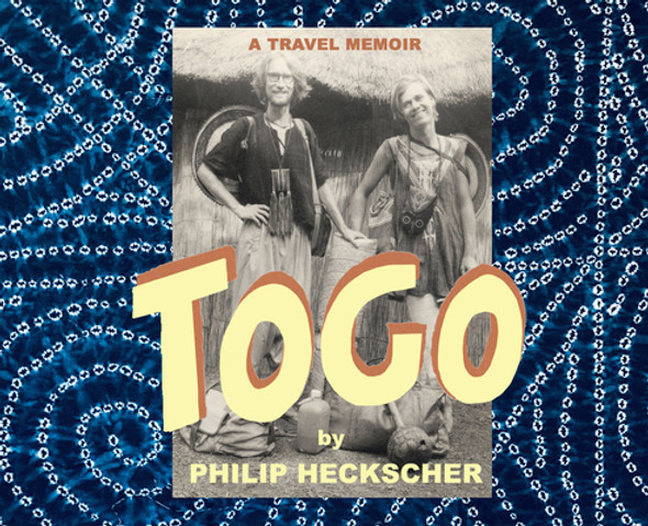 Togo: A Travel Memoir (HC) (2021)