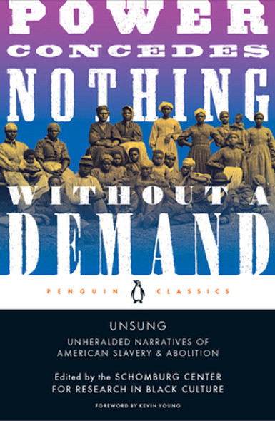 Unsung: Unheralded Narratives of American Slavery & Abolition (PB) (2021)