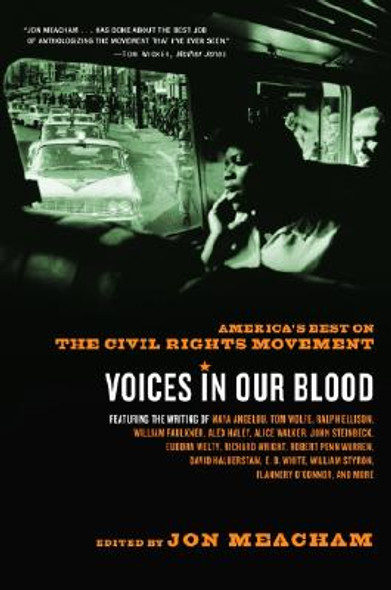 Voices in Our Blood: America's Best on the Civil Rights Movement (PB) (2003)