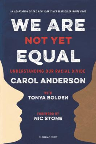 We Are Not Yet Equal: Understanding Our Racial Divide (HC) (2018)