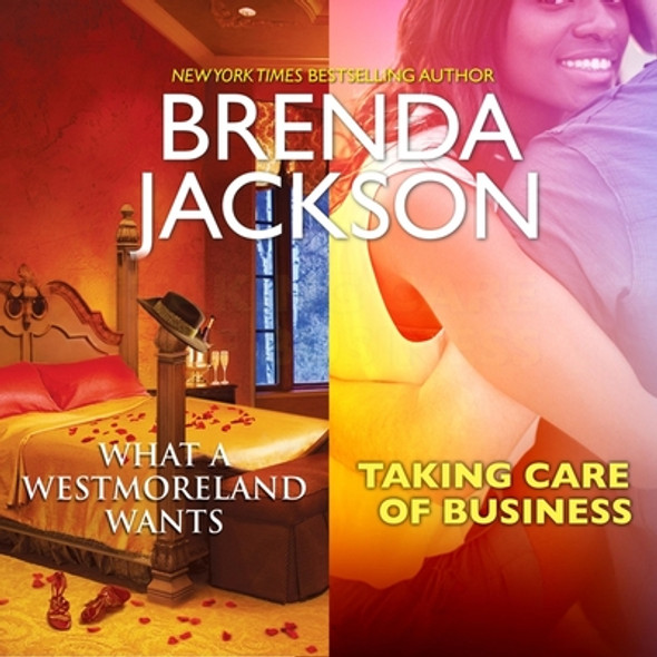 What a Westmoreland Wants & Taking Care of Business (CD) (2021)