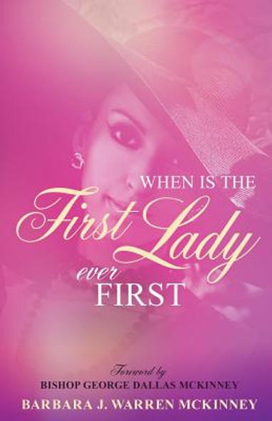 When Is The First Lady Ever First (PB) (2014)