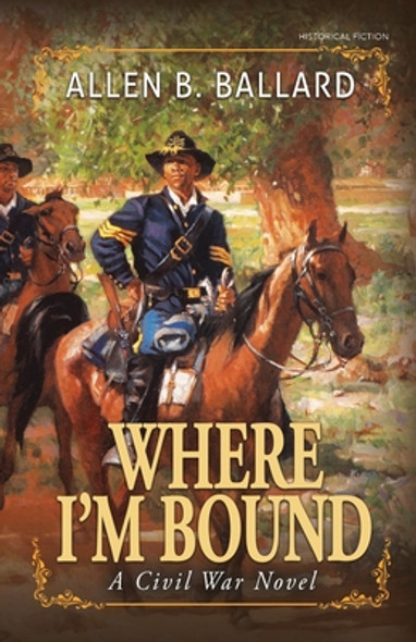 Where I'm Bound: A Civil War Novel (PB) (2021)