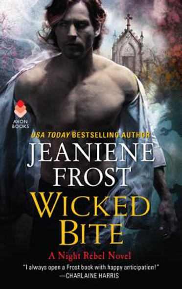 Wicked Bite: A Night Rebel Novel (HC) (2020)