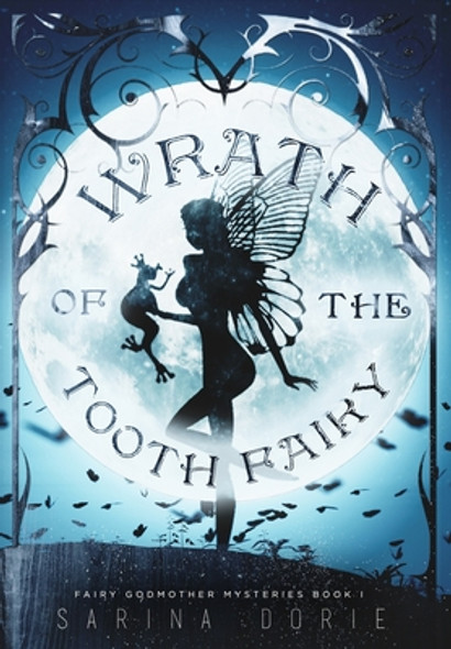 Wrath of the Tooth Fairy #1 (HC) (2020)