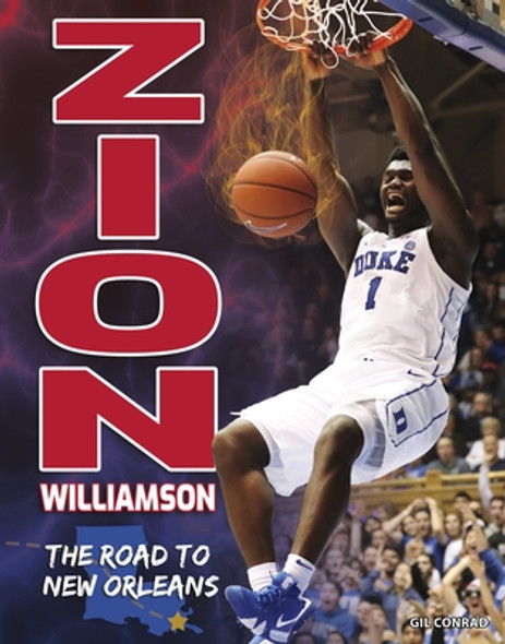 Zion Williamson: The Road to New Orleans (PB) (2020)
